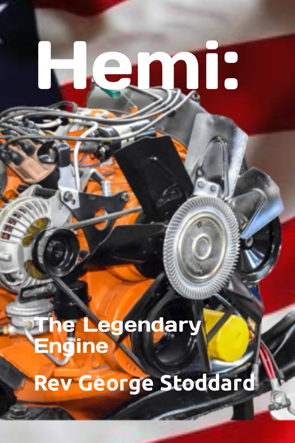 Hemi: The Legendary Engine