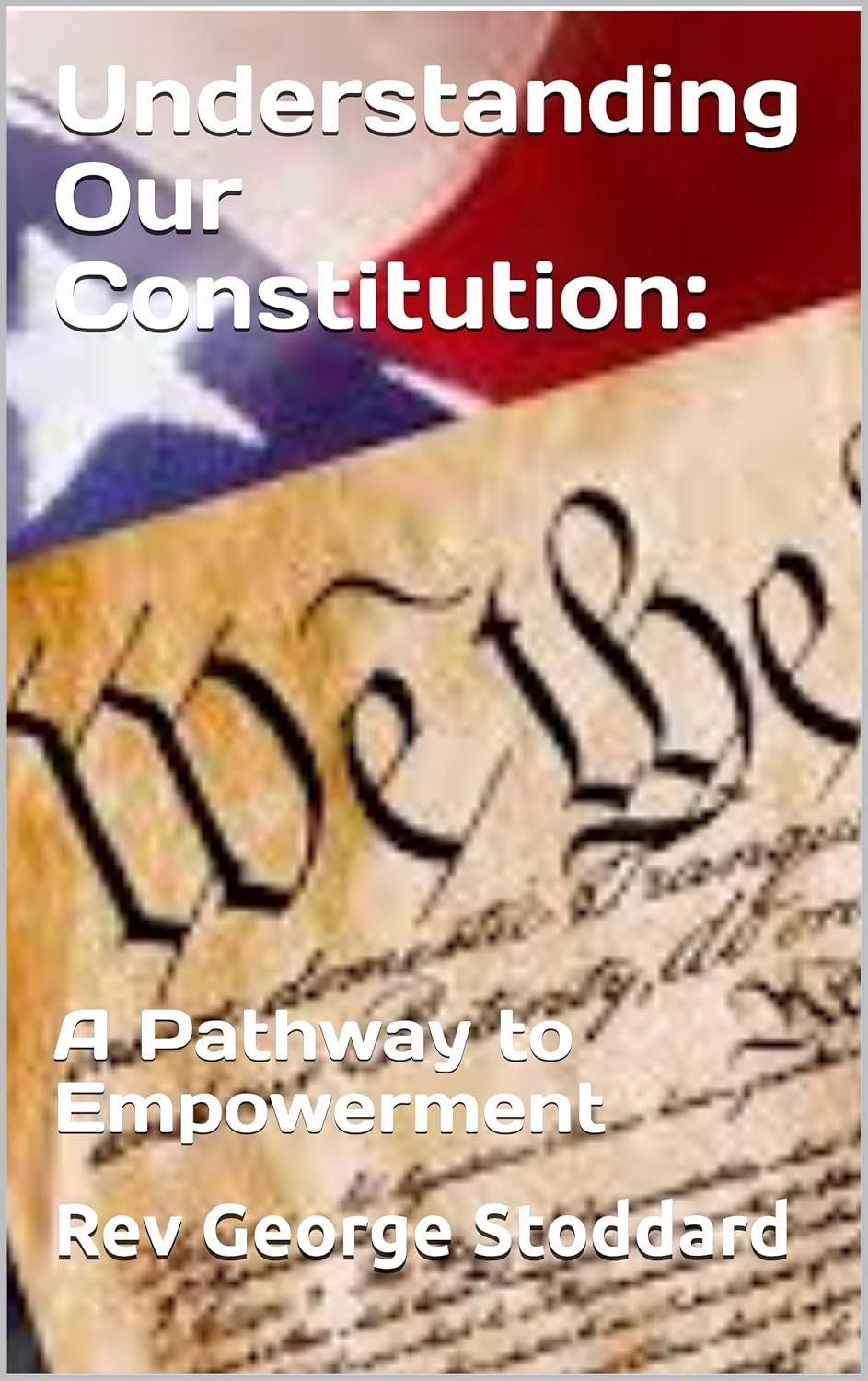 Understanding Our Constitution