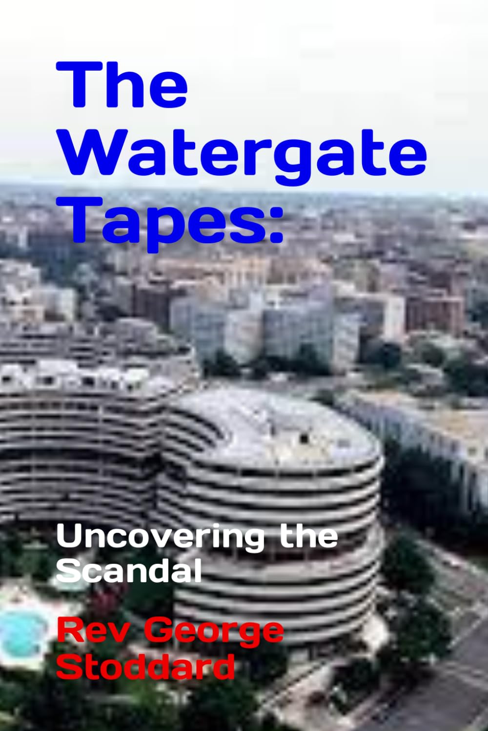 The Watergate Tapes: Uncovering the Scandal